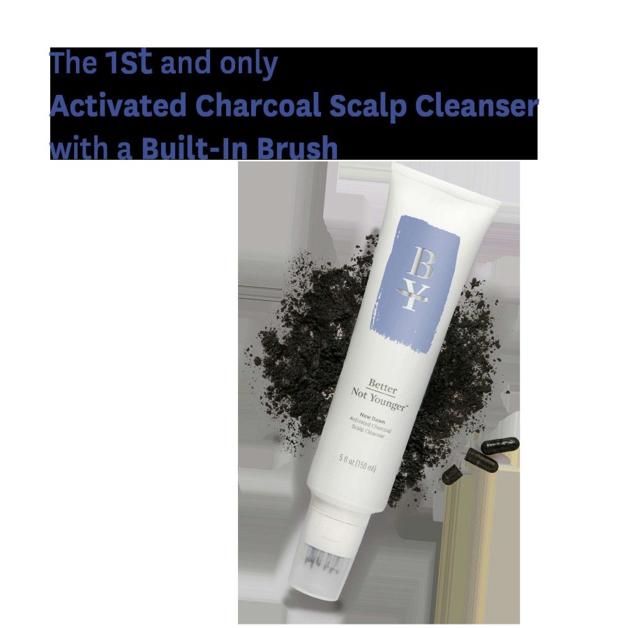 Treatment * | New Dawn Activated Charcoal Scalp Cleanser Better Not Younger Exclusive Design